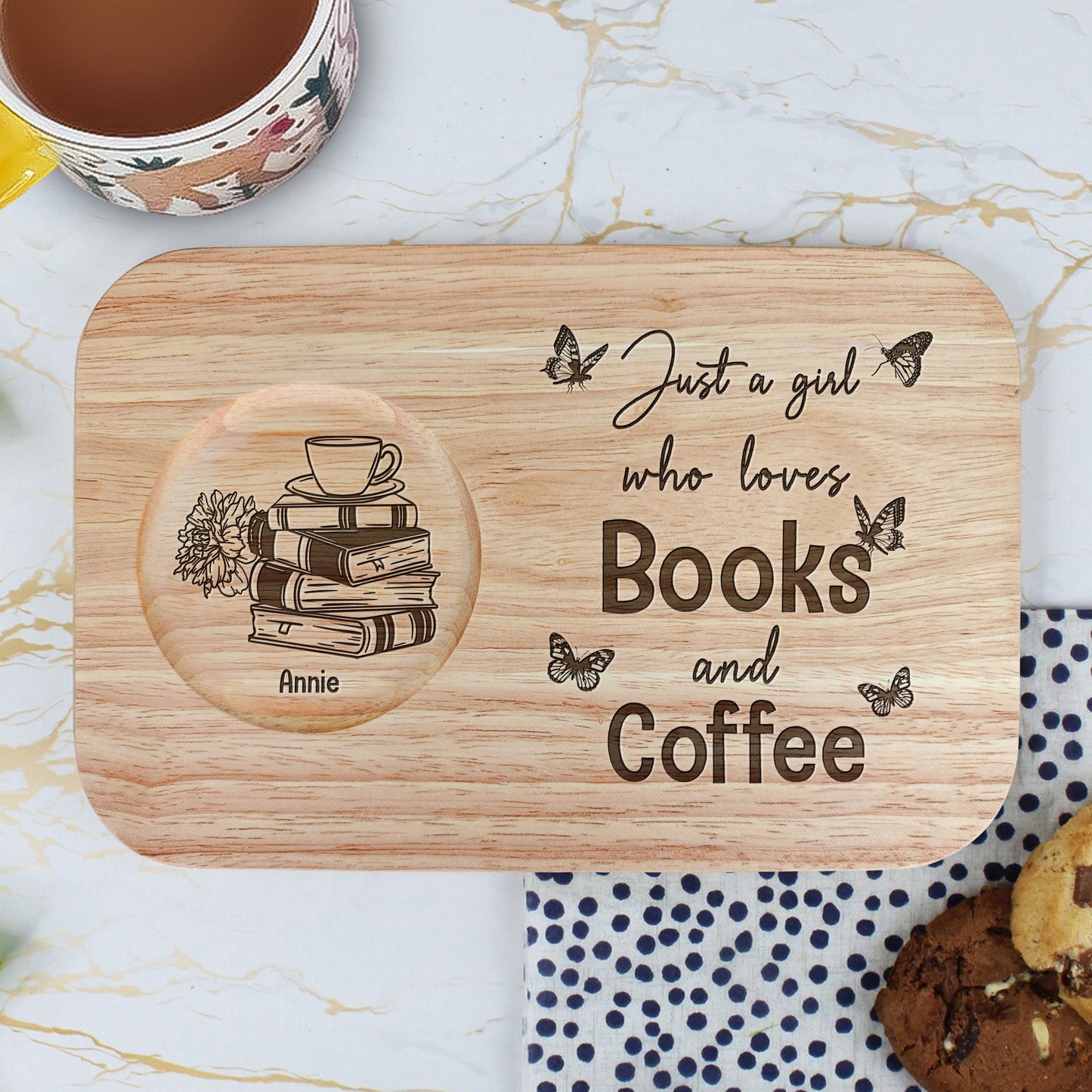 Just A Girl Who Loves Books And Coffee - Custom Engraved Wooden Tea & Biscuit Board