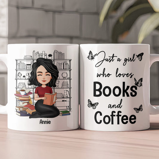 Just A Girl Who Loves Books And Coffee - Personalized Mug