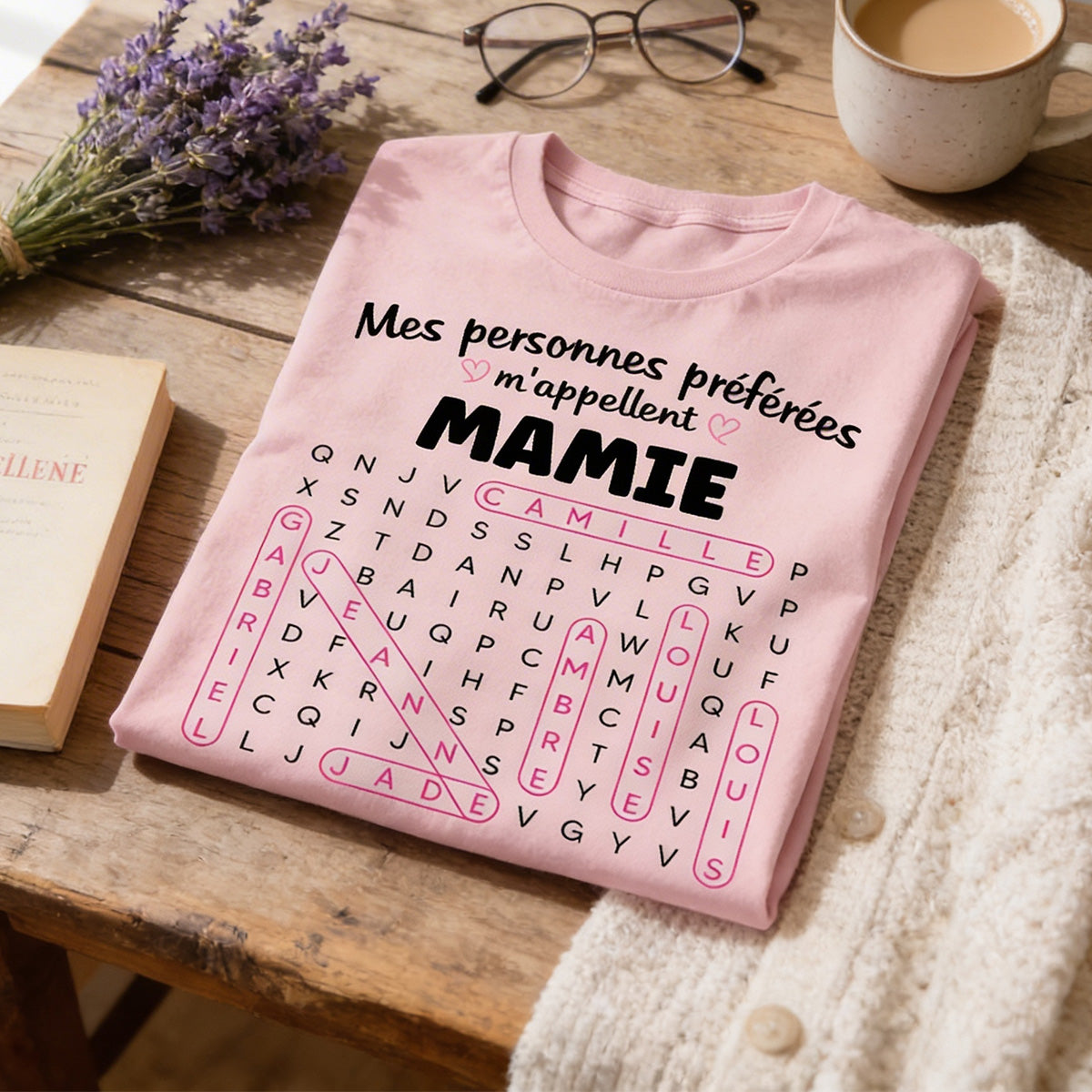 T-shirt Personnalis Mots Flchs - Mes personnes prfres m'appellent Mamie - Cadeau pour Grand-Mre
