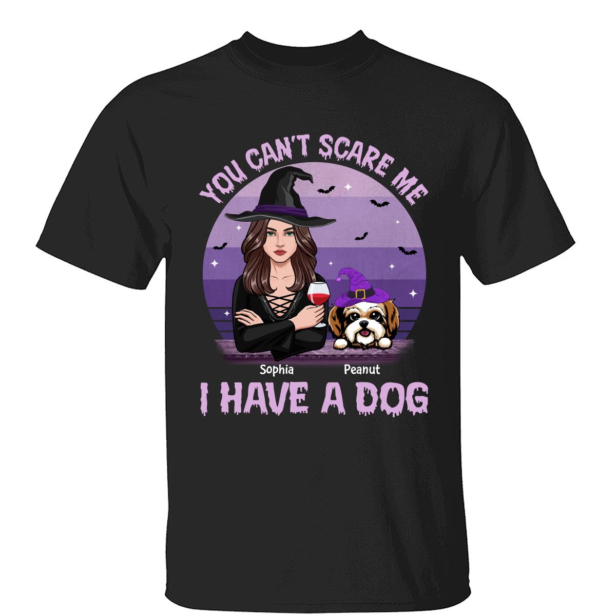 You Can‘t Scare Me I Have Dogs Halloween Personalized Shirt
