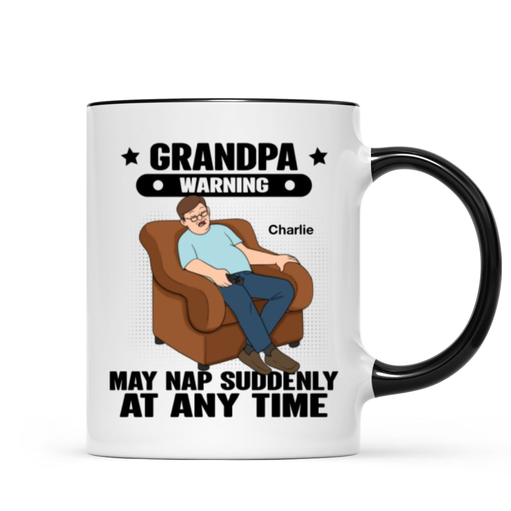 Grandpa Warning May Nap Suddenly At Any Time Funny Father‘s Day Gift Personalized Mug