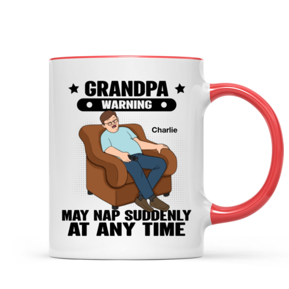 Grandpa Warning May Nap Suddenly At Any Time Funny Father‘s Day Gift Personalized Mug