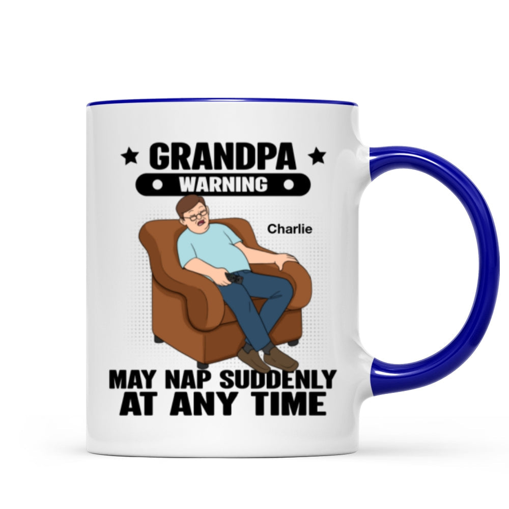 Grandpa Warning May Nap Suddenly At Any Time Funny Father‘s Day Gift Personalized Mug