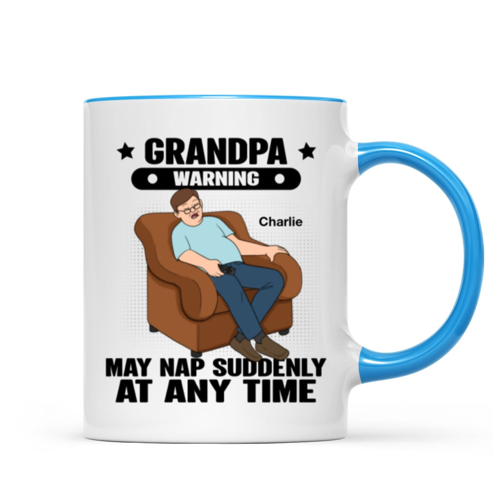 Grandpa Warning May Nap Suddenly At Any Time Funny Father‘s Day Gift Personalized Mug