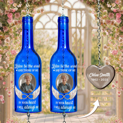 Listen To The Wind And Think Of Me Angel Wings - Personalized Photo Wine Bottle Wind Chime