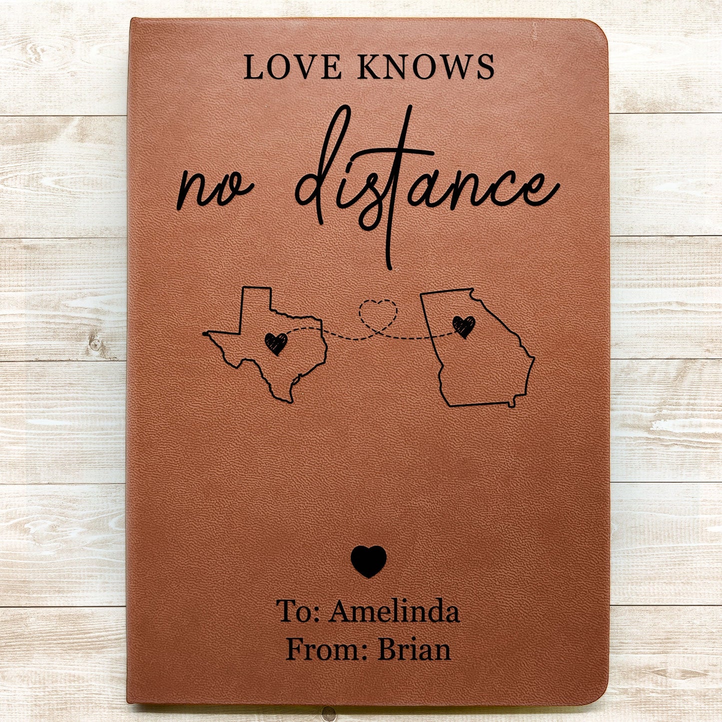 Love Knows No Distance Long Distance Relationship Gift - Personalized Leather Journal
