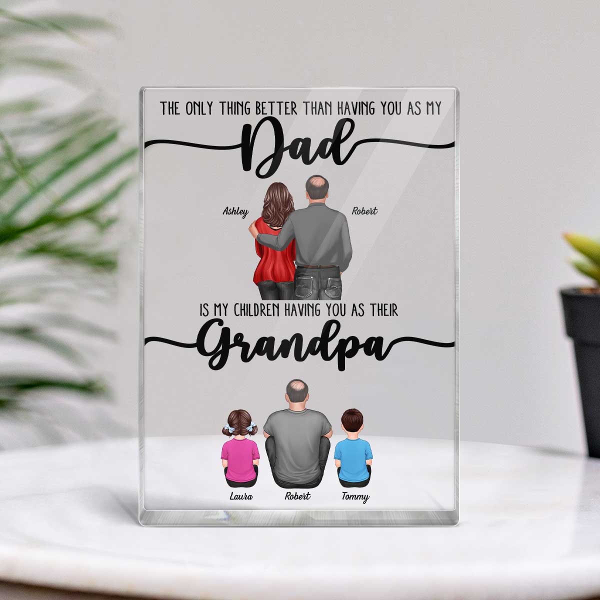 The Only Thing Better Than Dad Grandpa Back View Personalized Acrylic Block,  gift from Daughter