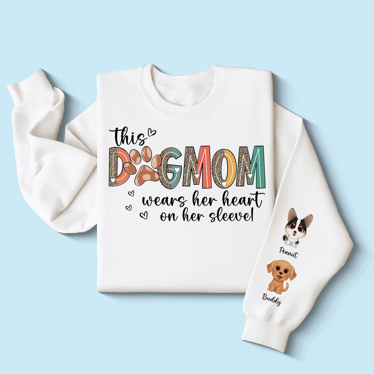 Dog Mom Wears Her Heart On Her Sleeve, Watercolor Cute Dog, Gift For Dog Mom, Personalized Sleeve Printed Sweatshirt