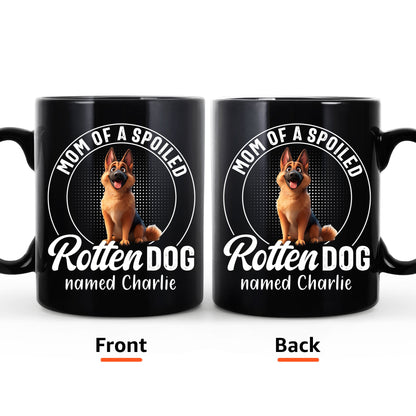 Mom Of Spoiled Rotten Dogs - Personalized Mug