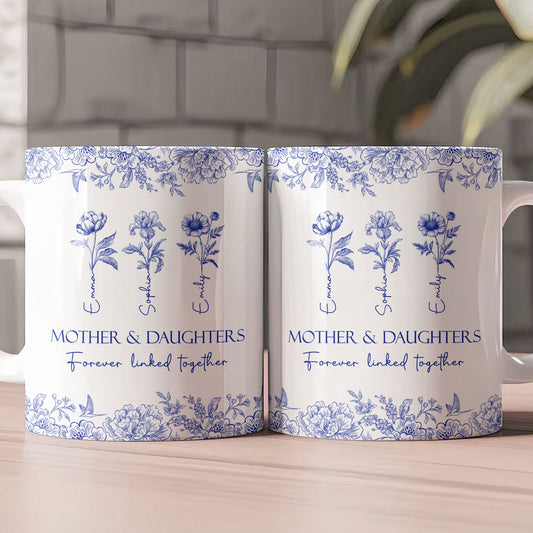 Mother & Daughters Forever Linked Together Birth Flower - Personalized Mug