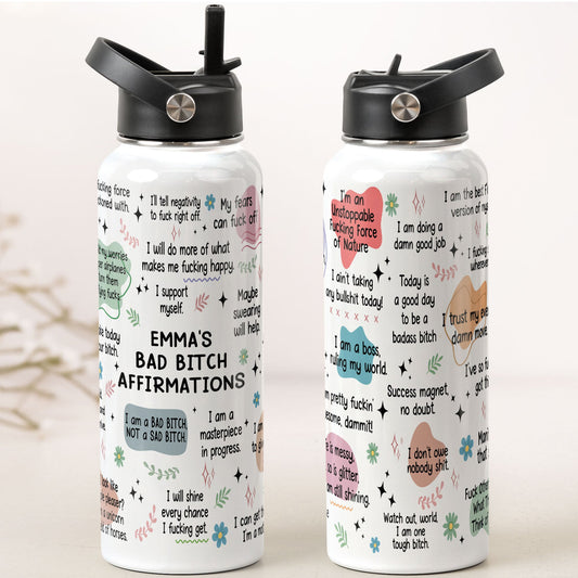 My Bad B*Tch Affirmations - Gifts For Daughter, Friends, Sister, For Me Gift - Personalized Stainless Steel Water Bottle