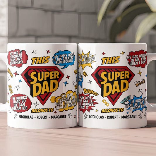 Father's Day Gifts, My Dad Is Stronger Than Any Superhero - Personalized Mug