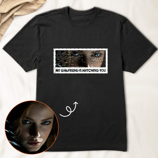 My Girlfriend Is Watching You - Personalized Photo Sequin Shirt