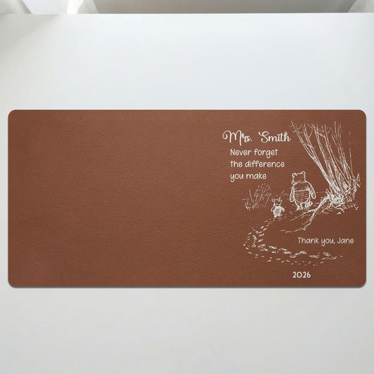 Never Forget The Difference You Make - Teacher Appreciation, Back To School Teacher Gift - Personalized Desk Mat