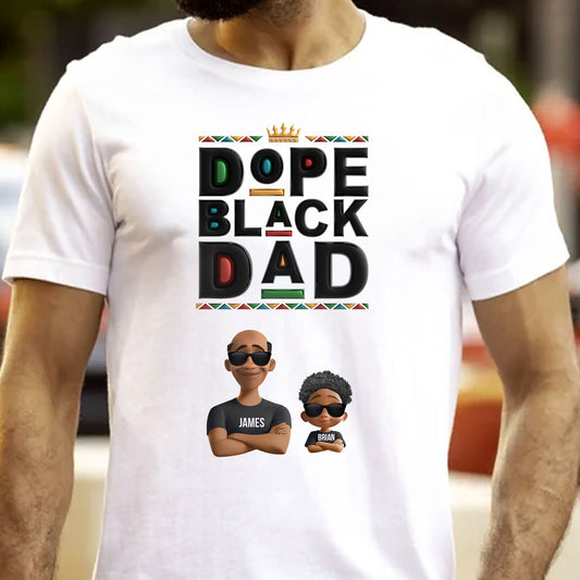 Father's Day Gifts, New Version Black History Dope Black Dad - Personalized Shirt
