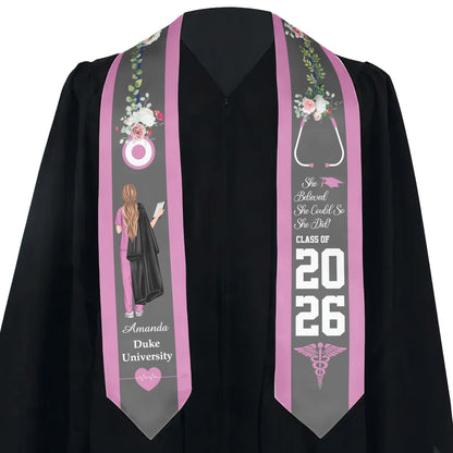 Nursing Grad Gift She Believed She Could So She Did - Personalized Graduation Stole