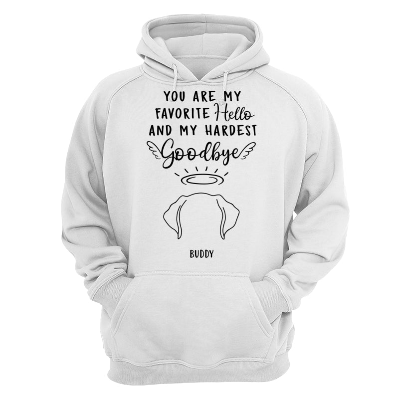 Custom Dog Ear Line Drawing You Are My Favorite Hello Hardest Goodbye Personalized Shirt