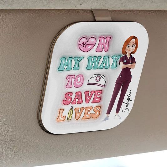 On My Way To Save Lives - Personalized Wooden Car Visor Clip