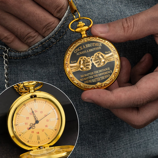 Once A Brother, Always A Brother, No Matter The Distance - Personalized Pocket Watch