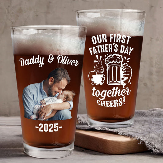Father's Day Gifts, Our First Father's Day Together Cheer - Personalized Photo Beer Glass