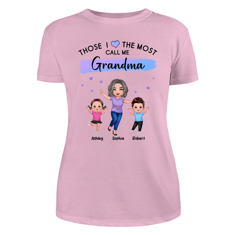 Those I Love The Most Call Me Grandma Doll Grandma & Grandkids Personalized Shirt