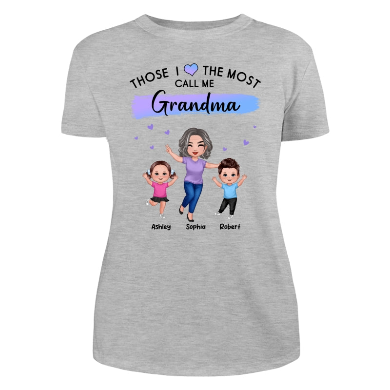 Those I Love The Most Call Me Grandma Doll Grandma & Grandkids Personalized Shirt