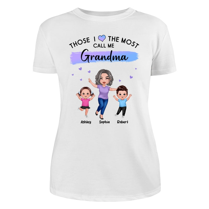 Those I Love The Most Call Me Grandma Doll Grandma & Grandkids Personalized Shirt