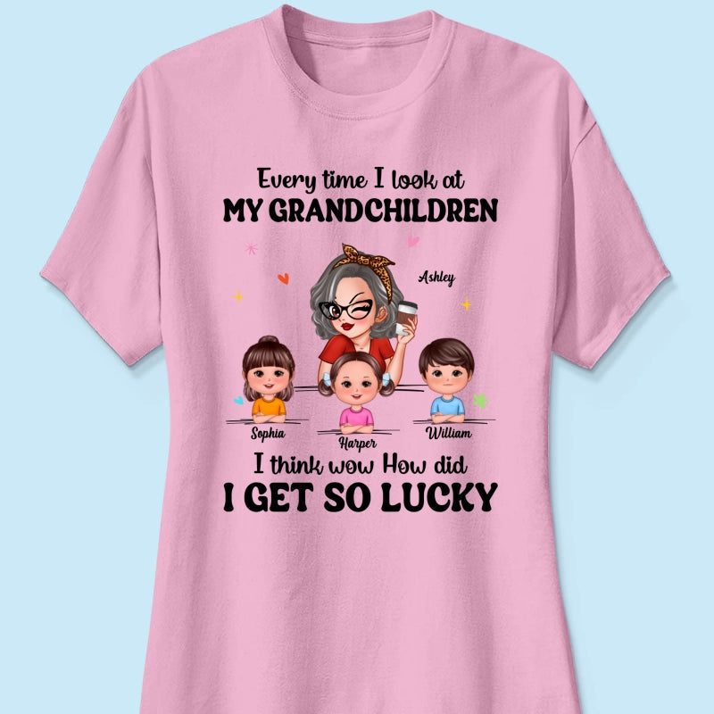 Wow How Did I Get So Lucky Personalized Shirt, Gift For Grandma