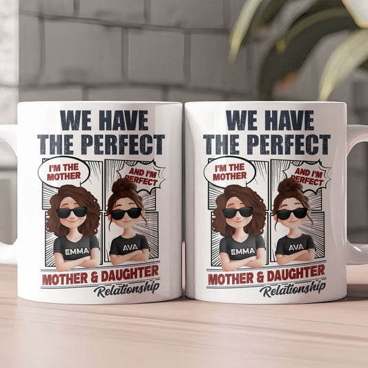 Perfect Mom And Daughter - Personalized Mug