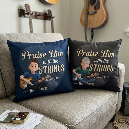 Praise Him With The Strings - Personalized Pillow