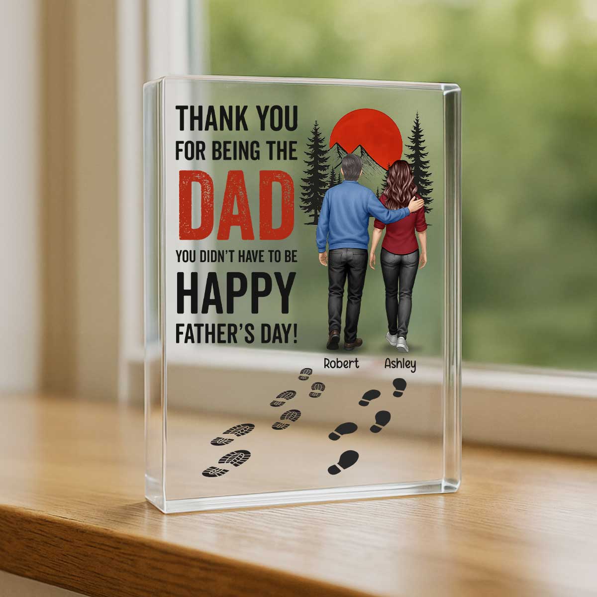 Thank You for being the Dad You Didn't Have to be Personalized Acrylic Block Plaque,  Gift for Bonus Dad, Step Dad