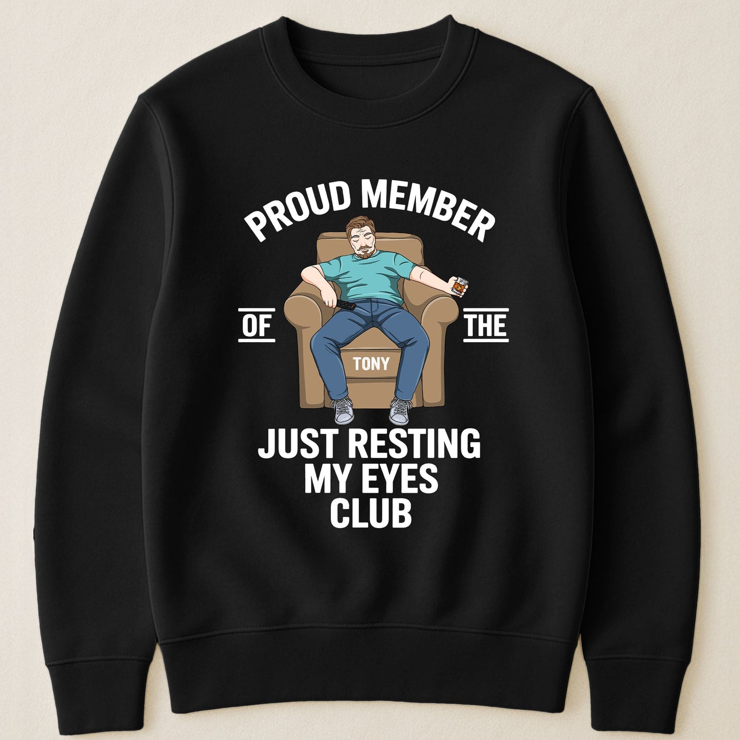 Father's Day Gifts, Proud Member Of The Just Resting My Eyes Club - Personalized Shirt