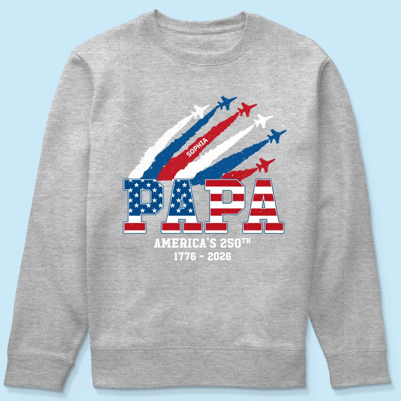 Proud Dad Grandpa Nation Flag American 250th Anniversary - Personalized Shirt - Gift For Dad, Grandpa, Celebrating 250 Years Of Freedom