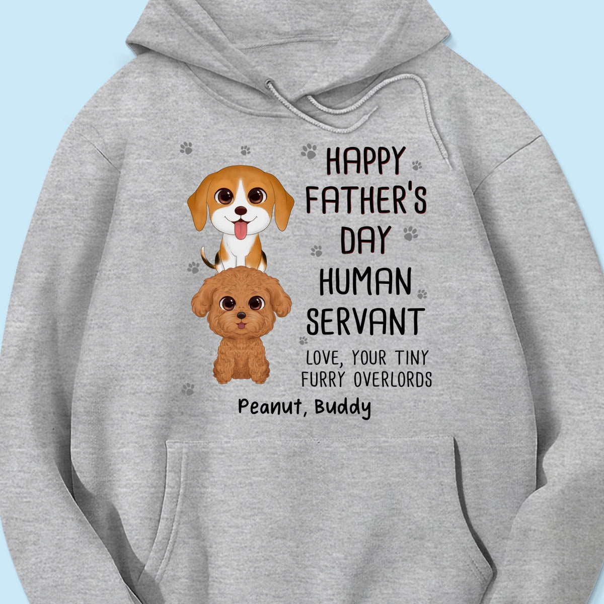 Happy Father‘s Day Human Servant Stacked Dogs Funny Gift For Dog Lover Personalized Shirt