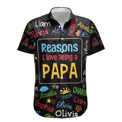 Reasons I Love Being A Papa - Personalized Hawaiian Shirt