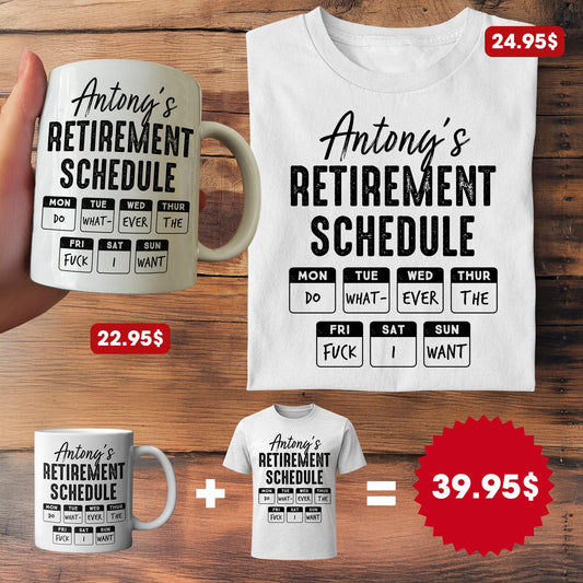 Retirement Schedule Do What Ever The Fck I Want - Custom Gift Set