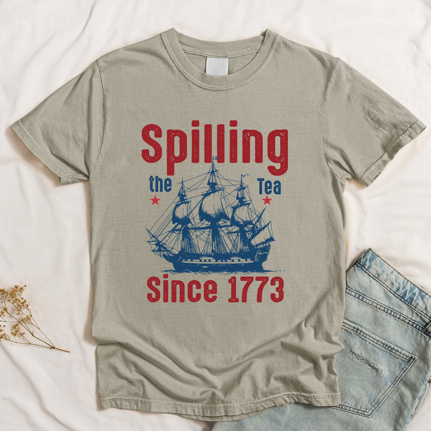 Spilling The Tea Since 1773 - Shirt