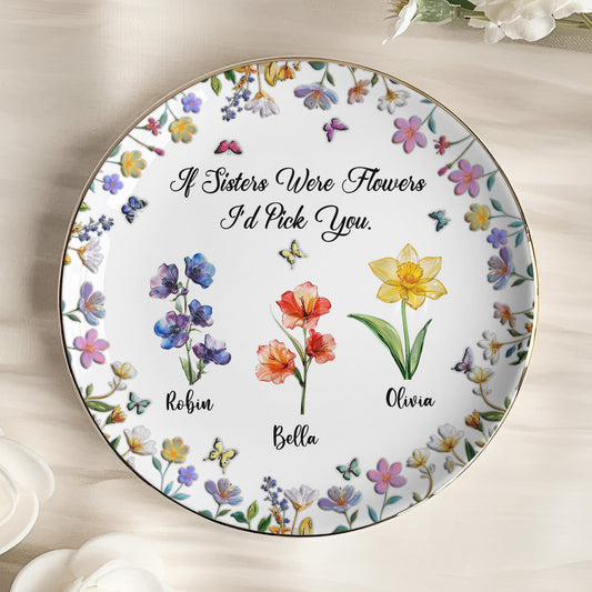 Sisters Are Different Flowers From The Same Garden Glass Birth Flowers - Personalized Jewelry Dish