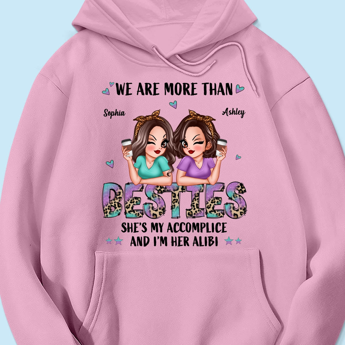 We Are More Than Besties Pretty Sassy Girls Personalized Shirt