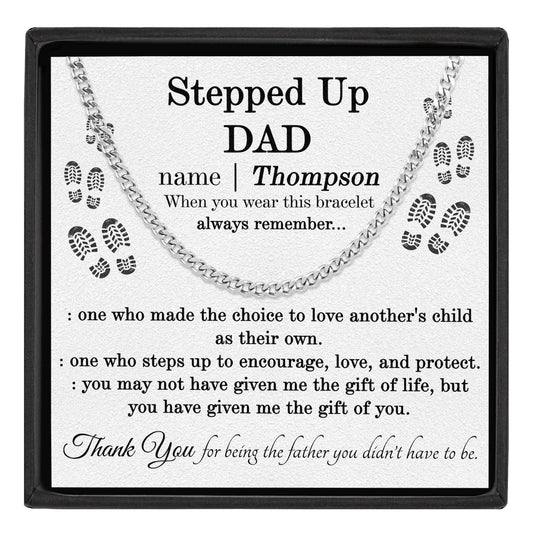 Father's Day Gifts, Step Dad Thank You For Being The Father You Didn't Have To Be - Personalized Men's Cuban Link Chain