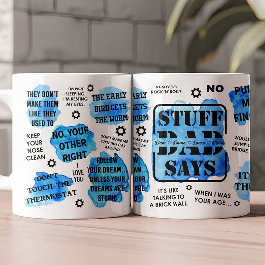 Father's Day Gifts, Stuff Dad Says - Personalized Mug