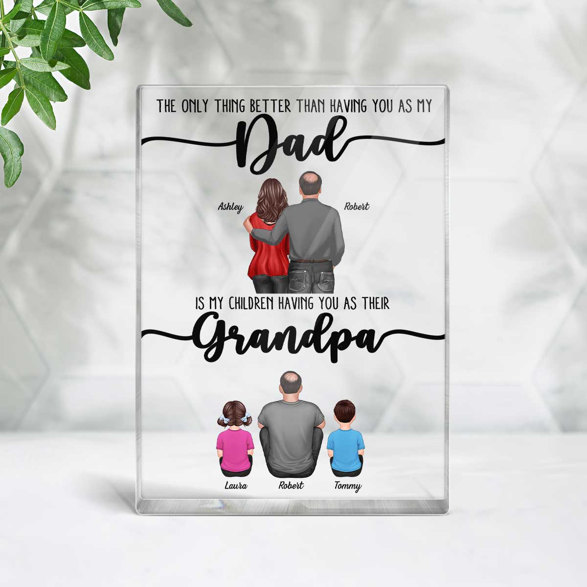 The Only Thing Better Than Dad Grandpa Back View Personalized Acrylic Block,  gift from Daughter