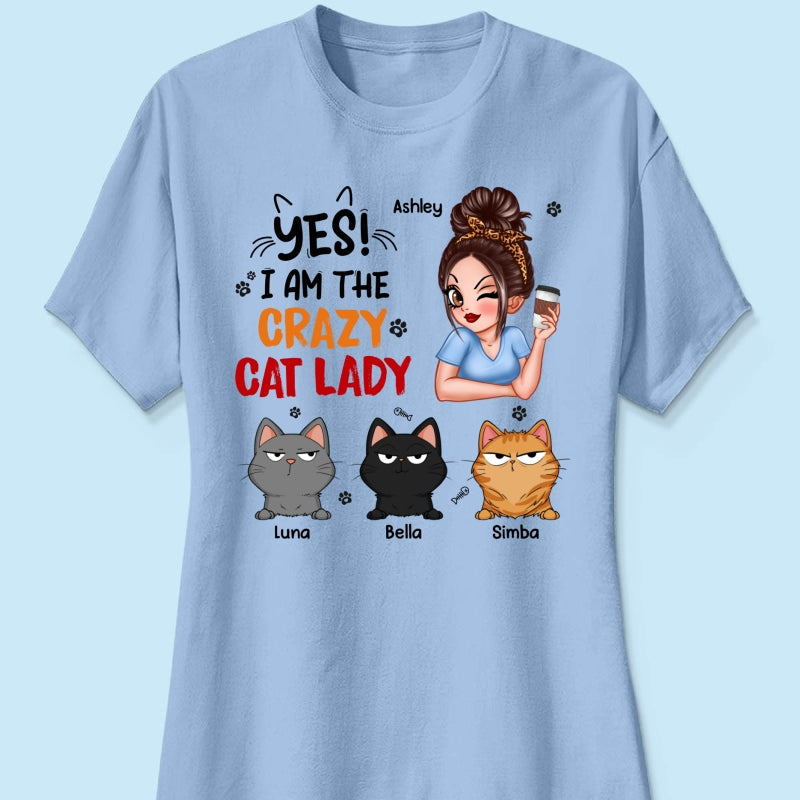 Yes I‘m The Crazy Cat Lady Sassy Woman And Funny Cats Personalized Shirt