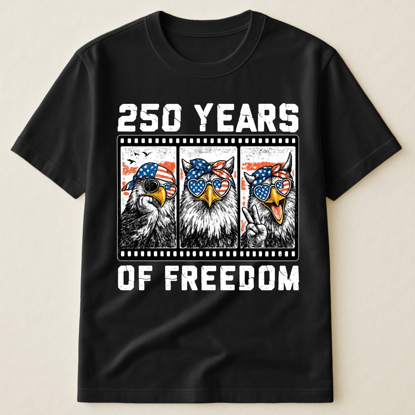 Funny Eagel 250 Years Happy -  Shirt