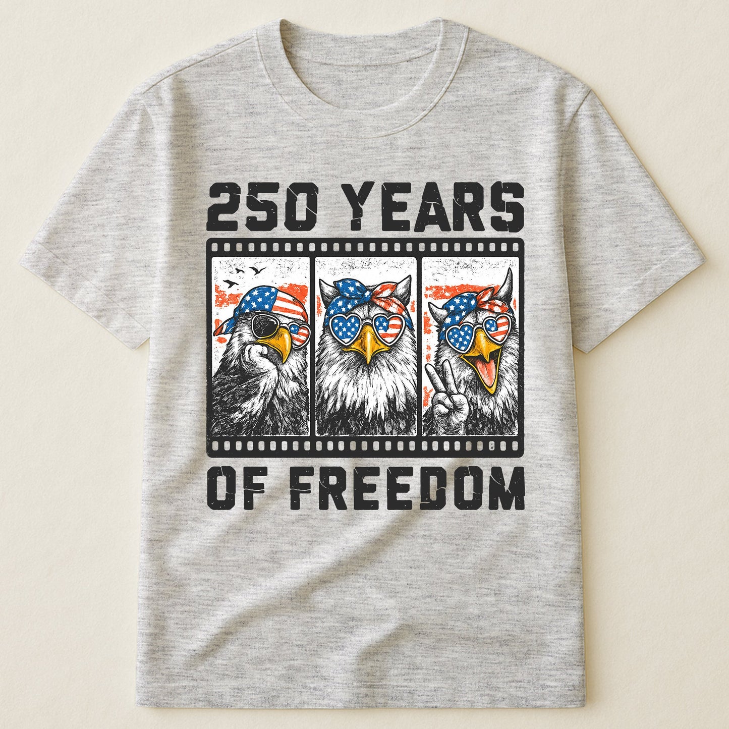 Funny Eagel 250 Years Happy -  Shirt