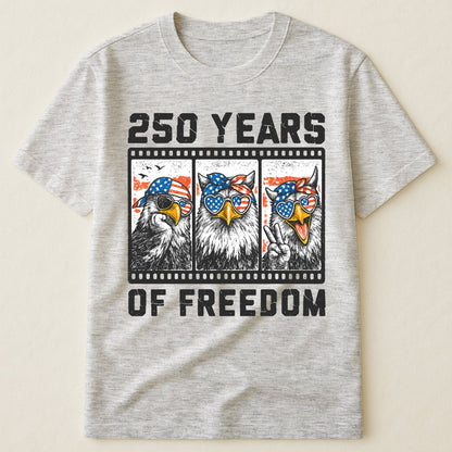 Funny Eagel 250 Years Happy -  Shirt