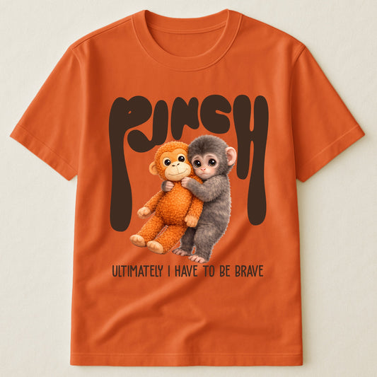 Team Punch Ultimately I Have To Be Brave - Punch Monkey Lovers, Animal Support, Peace Lovers - Shirt