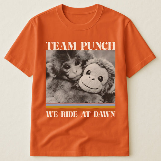 Team Punch We Ride At Dawn - Punch Monkey Lovers, Animal Support, Peace Lovers - Shirt