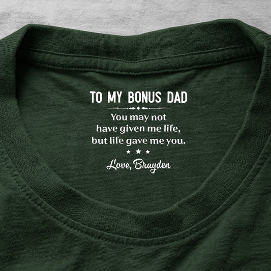Father's Day Gifts, Thank You For Being The Dad You Didn’t Have To Be Hidden Message Father's Day Gift For Bonus Dad, Stepdad - Personalized Shirt