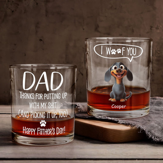 Father's Day Gifts, Thanks Dad I Woof You Dog Dad Gift - Personalized Whiskey Glass
